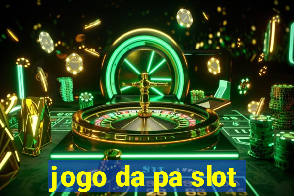 jogo da pa slot