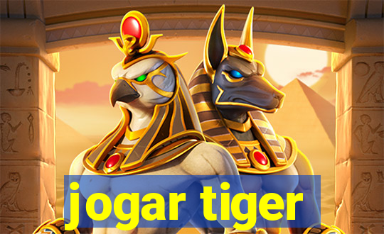 jogar tiger