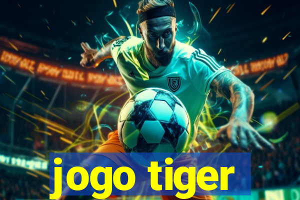 jogo tiger