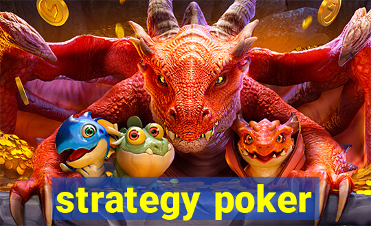 strategy poker