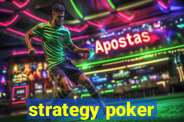 strategy poker