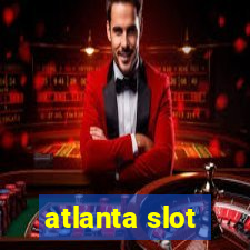 atlanta slot