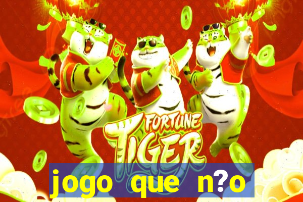 jogo que n?o precisa depositar para sacar