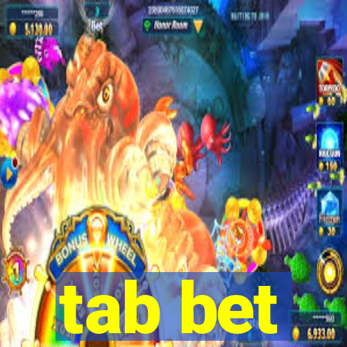 tab bet