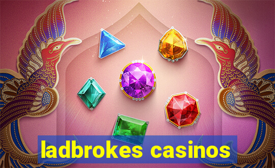 ladbrokes casinos