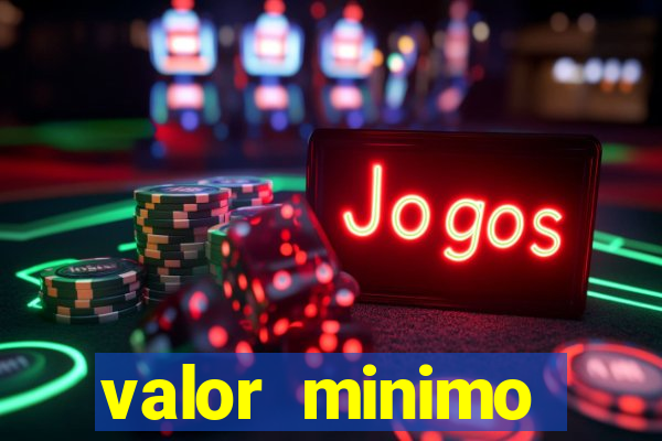 valor minimo deposito estrela bet