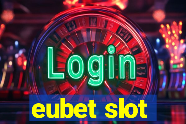 eubet slot