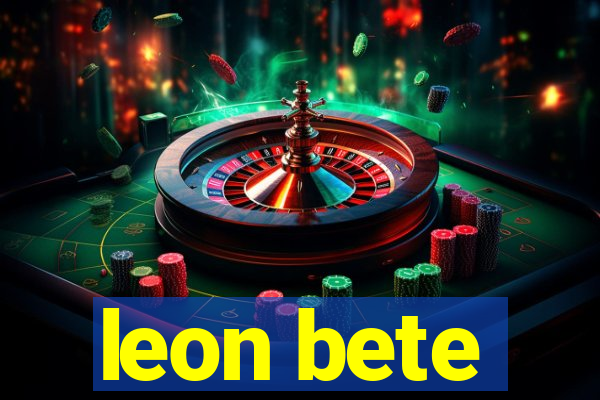 leon bete