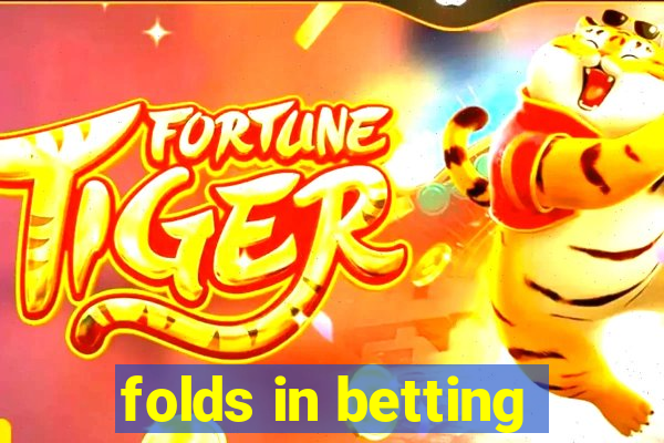 folds in betting