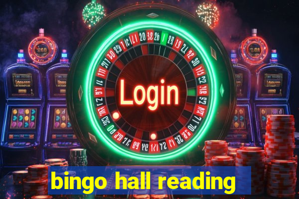 bingo hall reading