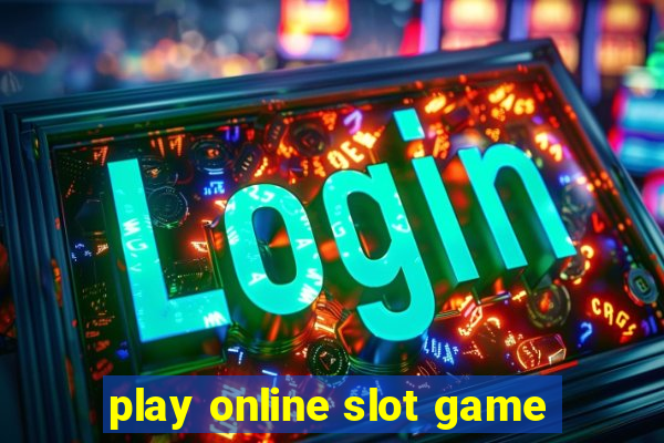 play online slot game