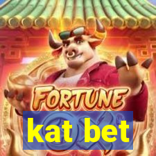 kat bet