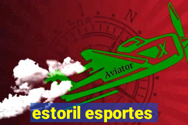 estoril esportes