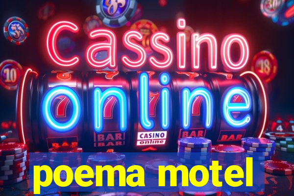 poema motel