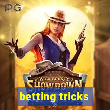 betting tricks