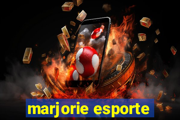 marjorie esporte