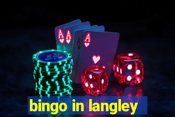 bingo in langley