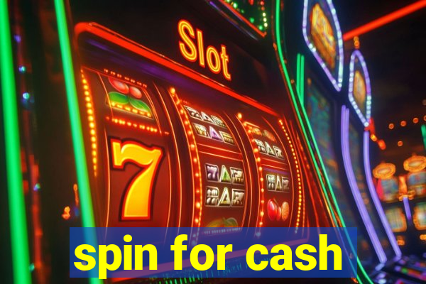 spin for cash