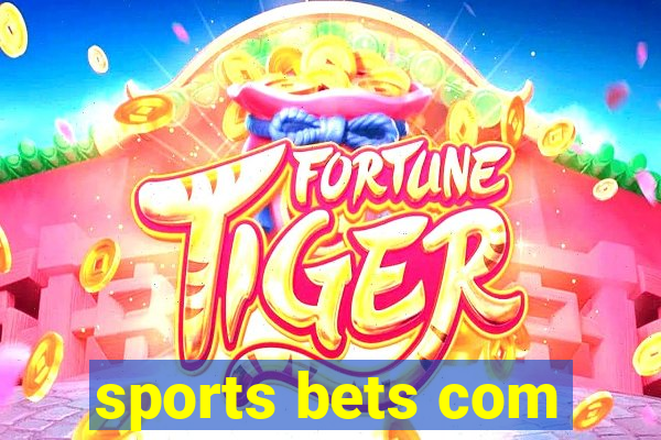 sports bets com