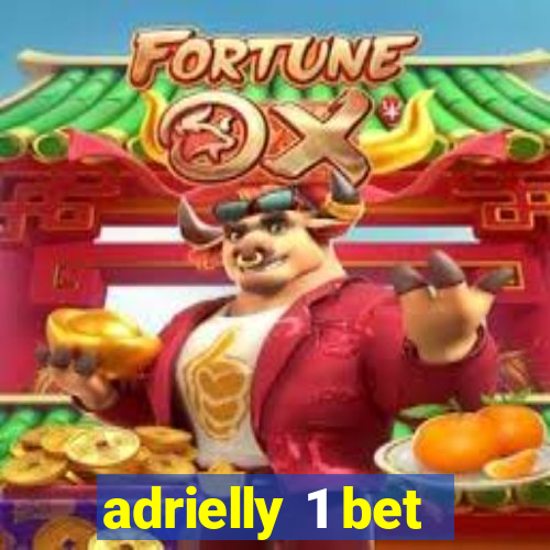 adrielly 1 bet