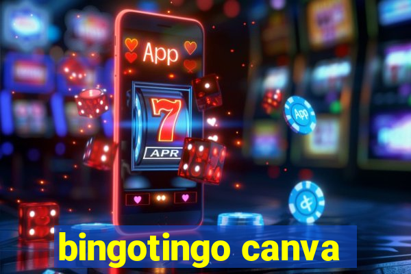 bingotingo canva