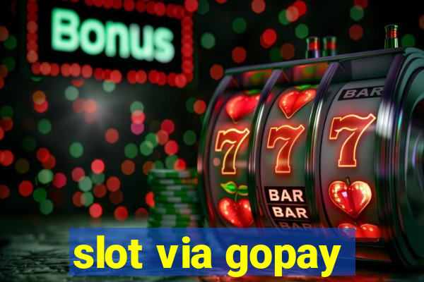 slot via gopay