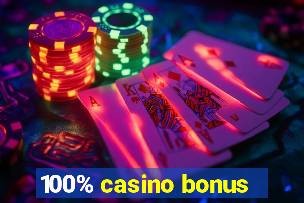 100% casino bonus