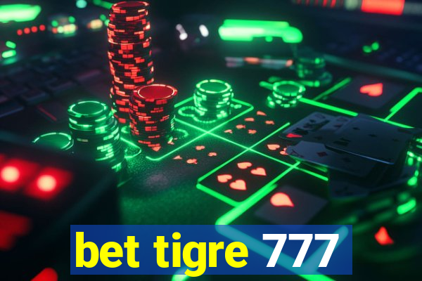 bet tigre 777