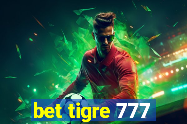 bet tigre 777