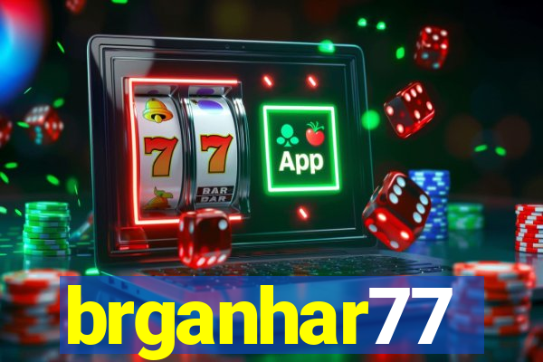 brganhar77