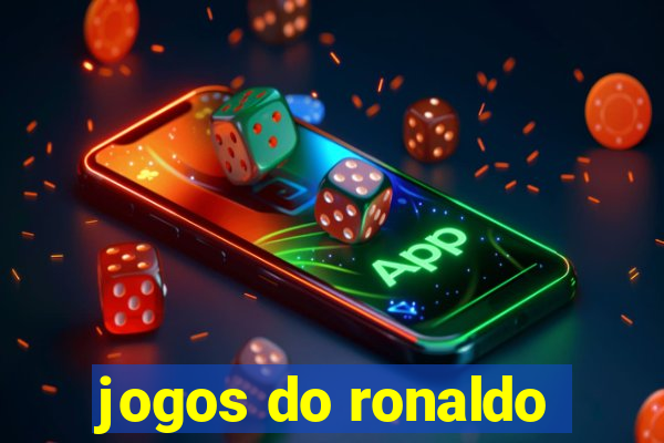 jogos do ronaldo