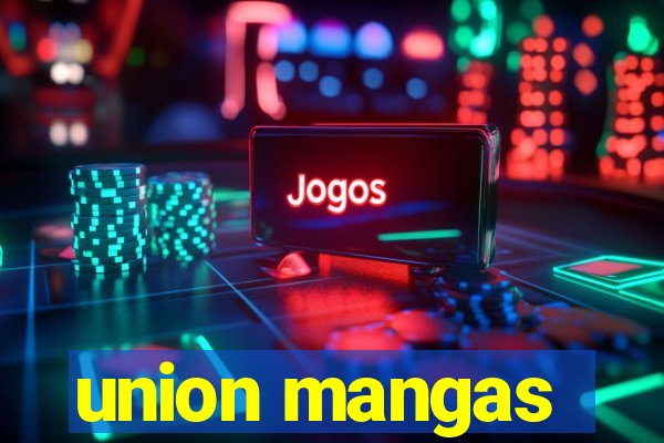 union mangas