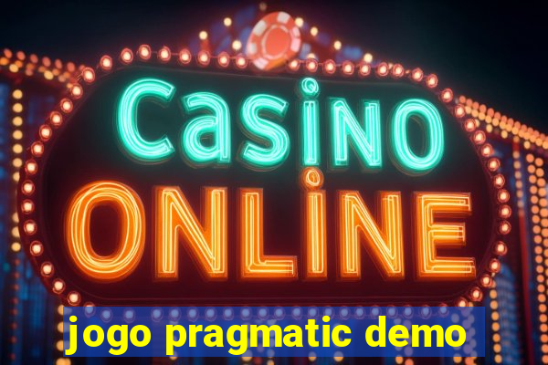 jogo pragmatic demo