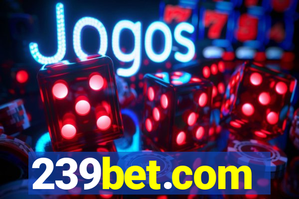 239bet.com