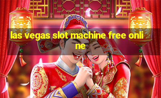 las vegas slot machine free online