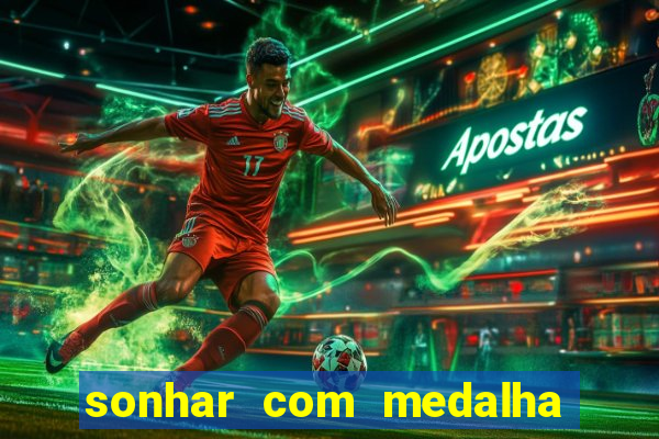 sonhar com medalha de santo