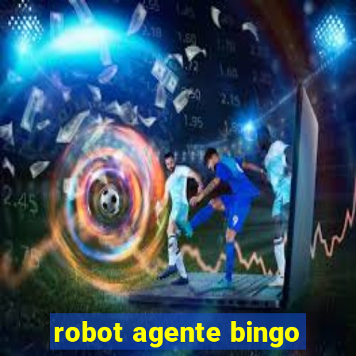 robot agente bingo