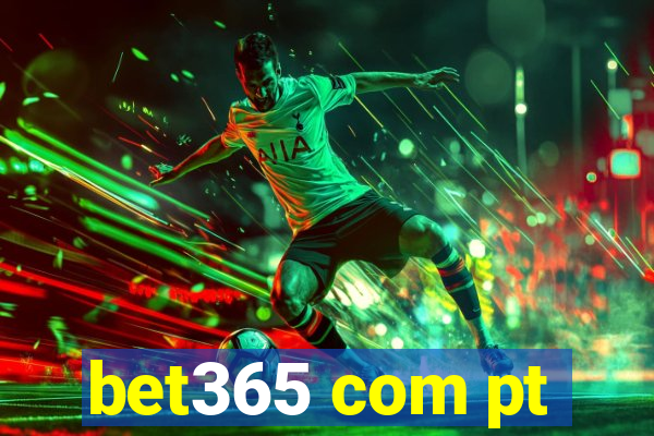 bet365 com pt