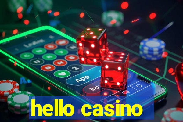 hello casino