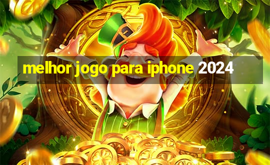 melhor jogo para iphone 2024