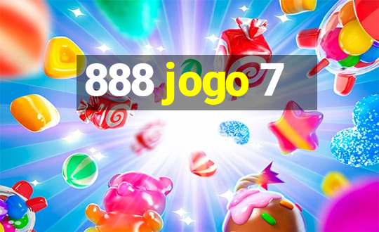 888 jogo 7