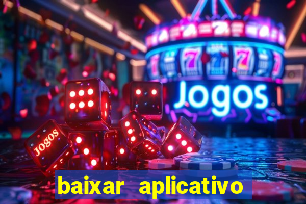 baixar aplicativo de assistir jogo