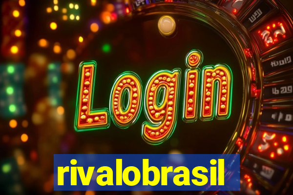 rivalobrasil