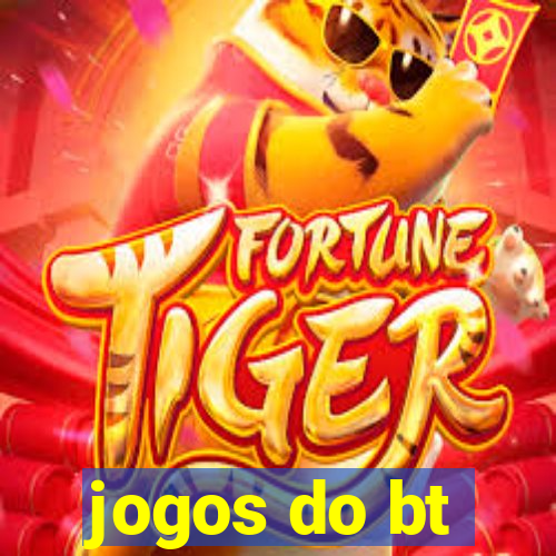 jogos do bt