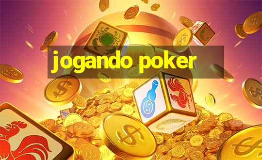 jogando poker