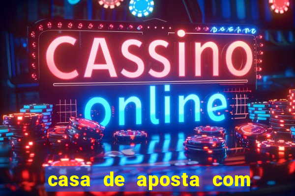 casa de aposta com 1 real