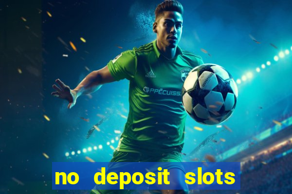 no deposit slots bonus codes