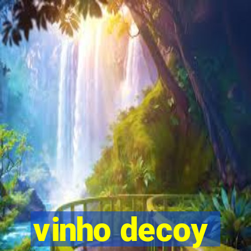 vinho decoy