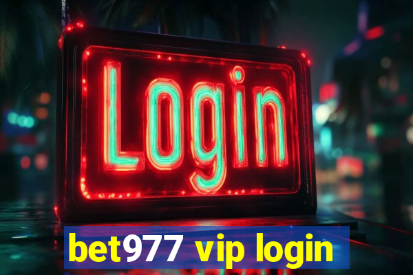 bet977 vip login