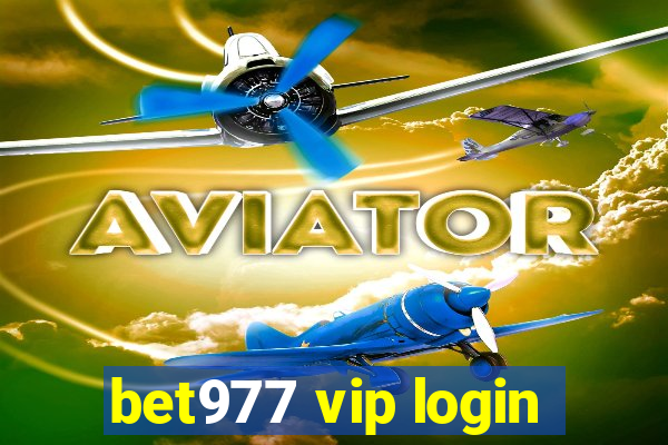 bet977 vip login